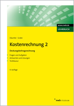 Buchcover Kostenrechnung 2 - Deckungsbeitragsrechnung | Klaus-Dieter Däumler | EAN 9783482707490 | ISBN 3-482-70749-9 | ISBN 978-3-482-70749-0