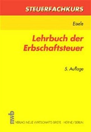 Steuerfachkurs, Lehrbuch der Erbschaftsteuer