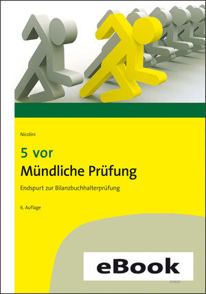 Buchcover 5 vor Mündliche Prüfung | Hans J. Nicolini | EAN 9783482756559 | ISBN 3-482-75655-4 | ISBN 978-3-482-75655-9