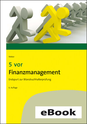 Buchcover 5 vor Finanzmanagement | Martin Weber | EAN 9783482758447 | ISBN 3-482-75844-1 | ISBN 978-3-482-75844-7