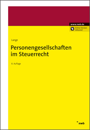 Buchcover Personengesellschaften im Steuerrecht | Joachim Lange | EAN 9783482764714 | ISBN 3-482-76471-9 | ISBN 978-3-482-76471-4