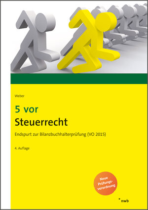 Buchcover 5 vor Steuerrecht | Martin Weber | EAN 9783482766145 | ISBN 3-482-76614-2 | ISBN 978-3-482-76614-5