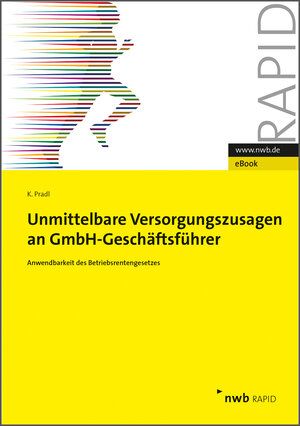 Buchcover Unmittelbare Versorgungszusagen an GmbH-Geschäftsführer | Kevin Pradl | EAN 9783482785917 | ISBN 3-482-78591-0 | ISBN 978-3-482-78591-7