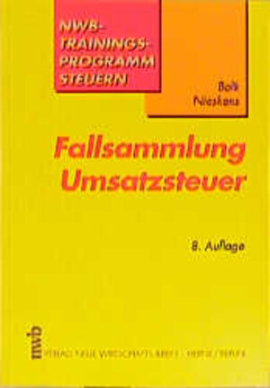 Buchcover Fallsammlung Umsatzsteuer | Wolfgang Bolk | EAN 9783482795282 | ISBN 3-482-79528-2 | ISBN 978-3-482-79528-2