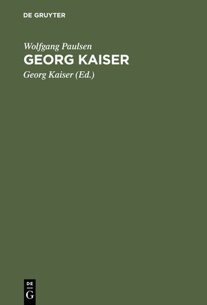 Buchcover Georg Kaiser | Wolfgang Paulsen | EAN 9783484100640 | ISBN 3-484-10064-8 | ISBN 978-3-484-10064-0