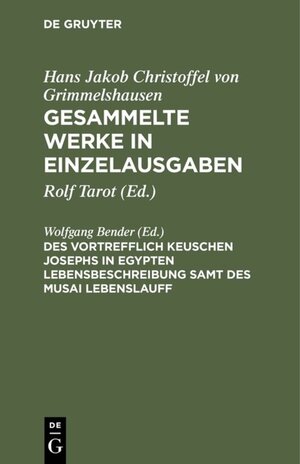 Buchcover Des Vortrefflich Keuschen Josephs in Egypten Lebensbeschreibung samt des Musai Lebenslauff  | EAN 9783484101111 | ISBN 3-484-10111-3 | ISBN 978-3-484-10111-1