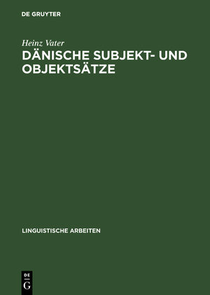 Buchcover Dänische Subjekt- und Objektsätze | Heinz Vater | EAN 9783484101685 | ISBN 3-484-10168-7 | ISBN 978-3-484-10168-5