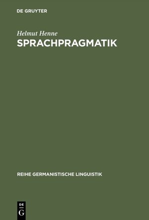 Buchcover Sprachpragmatik | Helmut Henne | EAN 9783484102415 | ISBN 3-484-10241-1 | ISBN 978-3-484-10241-5