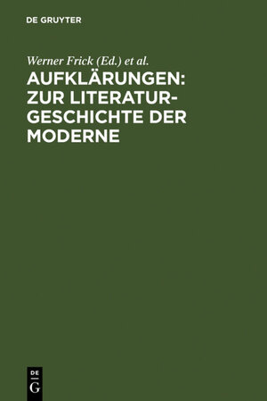 Buchcover Aufklärungen: Zur Literaturgeschichte der Moderne  | EAN 9783484108554 | ISBN 3-484-10855-X | ISBN 978-3-484-10855-4