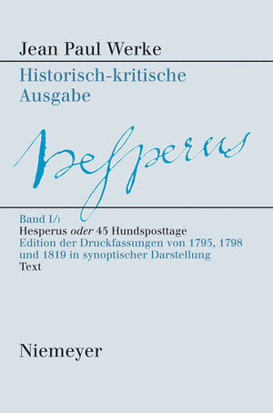 Buchcover Jean Paul: Werke / Hesperus oder 45 Hundsposttage  | EAN 9783484109117 | ISBN 3-484-10911-4 | ISBN 978-3-484-10911-7