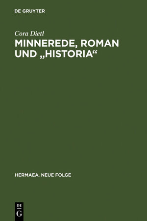 Buchcover Minnerede, Roman und "historia" | Cora Dietl | EAN 9783484150874 | ISBN 3-484-15087-4 | ISBN 978-3-484-15087-4