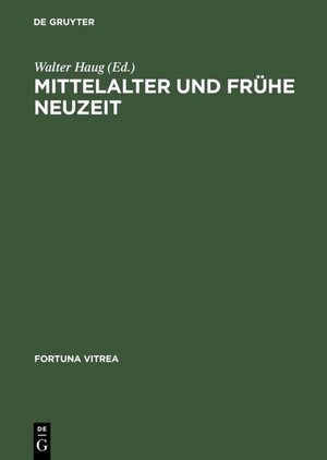 Mittelalter und frühe Neuzeit: Übergänge, Umbrüche und Neuansätze (Freiburger Theologische Studien)