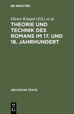 Theorie und Technik des Romans im 17. und 18. Jahrhundert, II. Spätaufklärung, Klassik und Frühromantik: BD 2