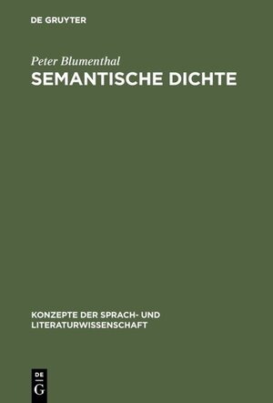Buchcover Semantische Dichte | Peter Blumenthal | EAN 9783484220300 | ISBN 3-484-22030-9 | ISBN 978-3-484-22030-0