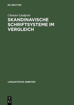 Buchcover Skandinavische Schriftsysteme im Vergleich | Christer Lindqvist | EAN 9783484304307 | ISBN 3-484-30430-8 | ISBN 978-3-484-30430-7