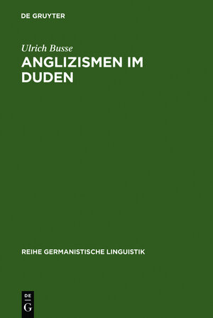 Buchcover Anglizismen im Duden | Ulrich Busse | EAN 9783484311398 | ISBN 3-484-31139-8 | ISBN 978-3-484-31139-8