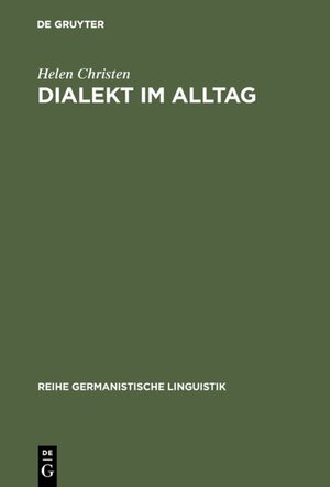Buchcover Dialekt im Alltag | Helen Christen | EAN 9783484312012 | ISBN 3-484-31201-7 | ISBN 978-3-484-31201-2