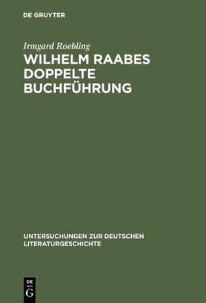 Buchcover Wilhelm Raabes doppelte Buchführung | Irmgard Roebling | EAN 9783484320451 | ISBN 3-484-32045-1 | ISBN 978-3-484-32045-1