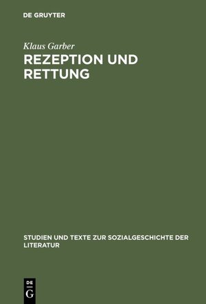 Buchcover Rezeption und Rettung | Klaus Garber | EAN 9783484350229 | ISBN 3-484-35022-9 | ISBN 978-3-484-35022-9