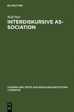 Buchcover Interdiskursive As-Sociation | Rolf Parr | EAN 9783484350755 | ISBN 3-484-35075-X | ISBN 978-3-484-35075-5