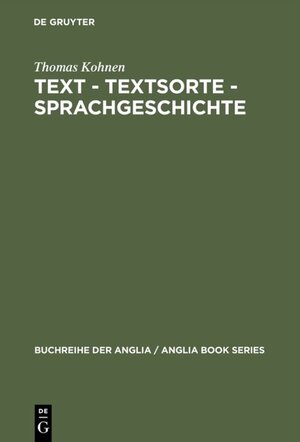 Buchcover Text – Textsorte – Sprachgeschichte | Thomas Kohnen | EAN 9783484421370 | ISBN 3-484-42137-1 | ISBN 978-3-484-42137-0