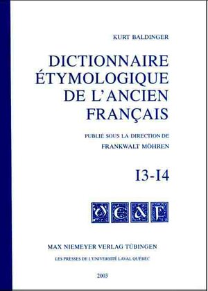 Dictionnaire étymologique de l'ancien français (DEAF): Dictionnaire etymologique de l' ancien francais (DEAF): Fasc 3-4