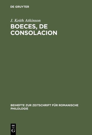 Buchcover Boeces, De Consolacion | J. Keith Atkinson | EAN 9783484522770 | ISBN 3-484-52277-1 | ISBN 978-3-484-52277-0