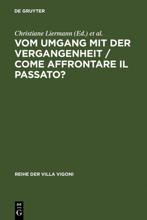 Buchcover Vom Umgang mit der Vergangenheit / Come affrontare il passato?  | EAN 9783484670198 | ISBN 3-484-67019-3 | ISBN 978-3-484-67019-8