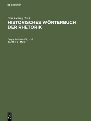 Buchcover Historisches Wörterbuch der Rhetorik / L - Musi  | EAN 9783484681057 | ISBN 3-484-68105-5 | ISBN 978-3-484-68105-7