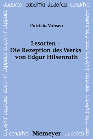 Buchcover Lesarten – Die Rezeption des Werks von Edgar Hilsenrath | Patricia Vahsen | EAN 9783484970533 | ISBN 3-484-97053-7 | ISBN 978-3-484-97053-3