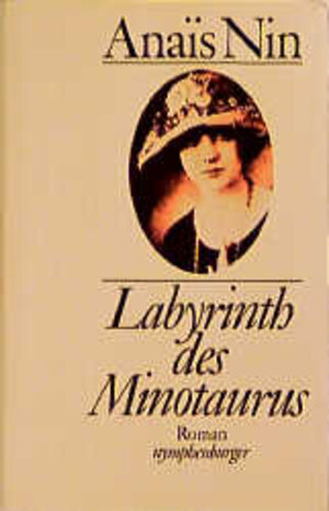 Buchcover Labyrinth des Minotaurus | Anaïs Nin | EAN 9783485005012 | ISBN 3-485-00501-0 | ISBN 978-3-485-00501-2