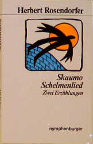 Buchcover Werkausgabe / Skaumo - Schelmenlied | Herbert Rosendorfer | EAN 9783485005913 | ISBN 3-485-00591-6 | ISBN 978-3-485-00591-3
