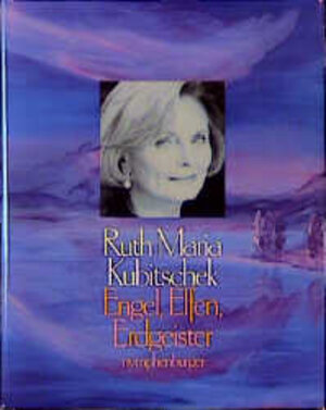 Buchcover Engel, Elfen, Erdgeister | Ruth M Kubitschek | EAN 9783485006071 | ISBN 3-485-00607-6 | ISBN 978-3-485-00607-1