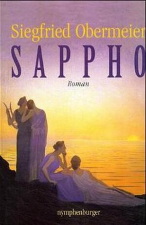 Buchcover Sappho | Siegfried Obermeier | EAN 9783485008853 | ISBN 3-485-00885-0 | ISBN 978-3-485-00885-3