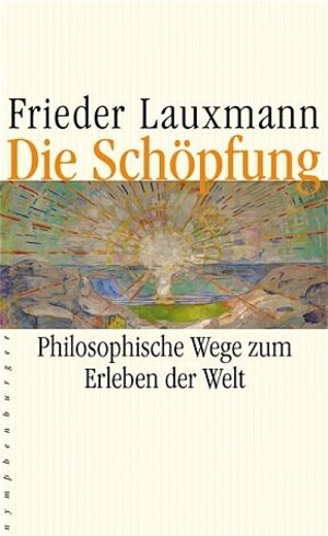 Buchcover Die Schöpfung | Frieder Lauxmann | EAN 9783485010252 | ISBN 3-485-01025-1 | ISBN 978-3-485-01025-2