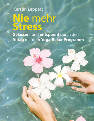 Buchcover Nie mehr Stress | Kerstin Leppert | EAN 9783485011242 | ISBN 3-485-01124-X | ISBN 978-3-485-01124-2