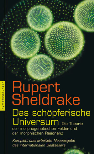 Buchcover Das schöpferische Universum | Rupert Sheldrake | EAN 9783485011327 | ISBN 3-485-01132-0 | ISBN 978-3-485-01132-7