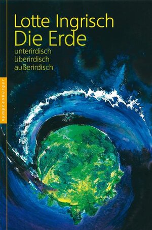 Buchcover Die Erde | Lotte Ingrisch | EAN 9783485013208 | ISBN 3-485-01320-X | ISBN 978-3-485-01320-8