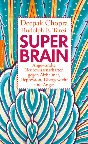 Buchcover Super-Brain | Deepak Chopra | EAN 9783485014069 | ISBN 3-485-01406-0 | ISBN 978-3-485-01406-9