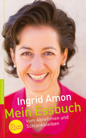 Buchcover Mein Essbuch | Ingrid Amon | EAN 9783485028165 | ISBN 3-485-02816-9 | ISBN 978-3-485-02816-5