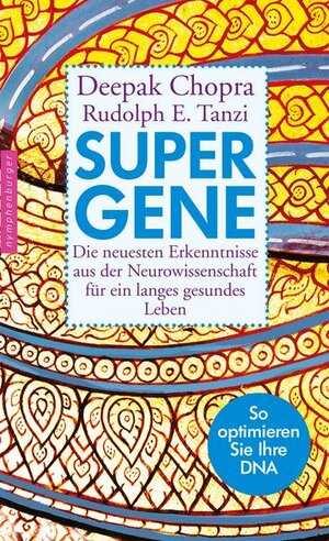 Buchcover Super-Gene | Deepak Chopra | EAN 9783485028585 | ISBN 3-485-02858-4 | ISBN 978-3-485-02858-5