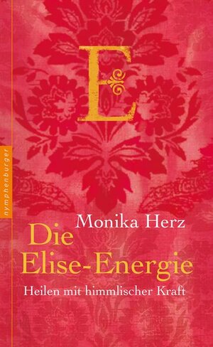 Buchcover Die Elise-Energie | Monika Herz | EAN 9783485028615 | ISBN 3-485-02861-4 | ISBN 978-3-485-02861-5