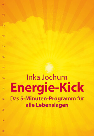 Buchcover Energie-Kick | Inka Jochum | EAN 9783485028820 | ISBN 3-485-02882-7 | ISBN 978-3-485-02882-0