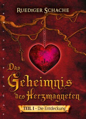 Buchcover Das Geheimnis des Herzmagneten | Ruediger Schache | EAN 9783485029681 | ISBN 3-485-02968-8 | ISBN 978-3-485-02968-1