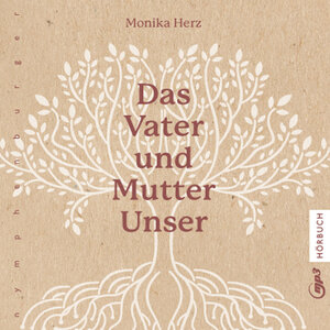 Buchcover Das Vater und Mutter Unser (Download) | Monika Herz | EAN 9783485029728 | ISBN 3-485-02972-6 | ISBN 978-3-485-02972-8