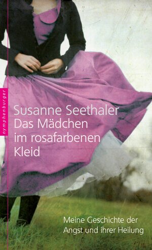 Buchcover Das Mädchen im rosafarbenen Kleid | Susanne Seethaler | EAN 9783485060684 | ISBN 3-485-06068-2 | ISBN 978-3-485-06068-4