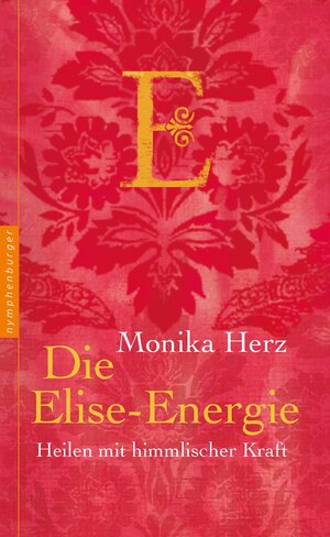 Buchcover Die Elise-Energie | Monika Herz | EAN 9783485061315 | ISBN 3-485-06131-X | ISBN 978-3-485-06131-5