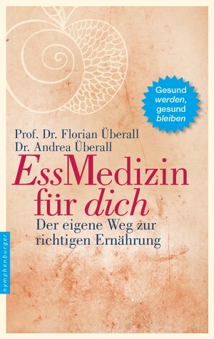Buchcover EssMedizin für dich | Florian Überall | EAN 9783485061445 | ISBN 3-485-06144-1 | ISBN 978-3-485-06144-5