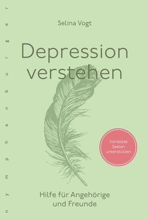 Buchcover Depression verstehen | Selina Vogt | EAN 9783485061742 | ISBN 3-485-06174-3 | ISBN 978-3-485-06174-2
