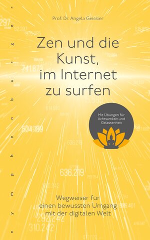 Buchcover Zen und die Kunst, im Internet zu surfen | Angela Geissler | EAN 9783485061759 | ISBN 3-485-06175-1 | ISBN 978-3-485-06175-9